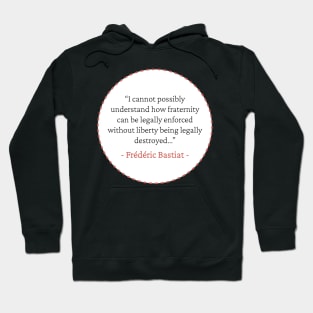 Bastiat on liberty Hoodie